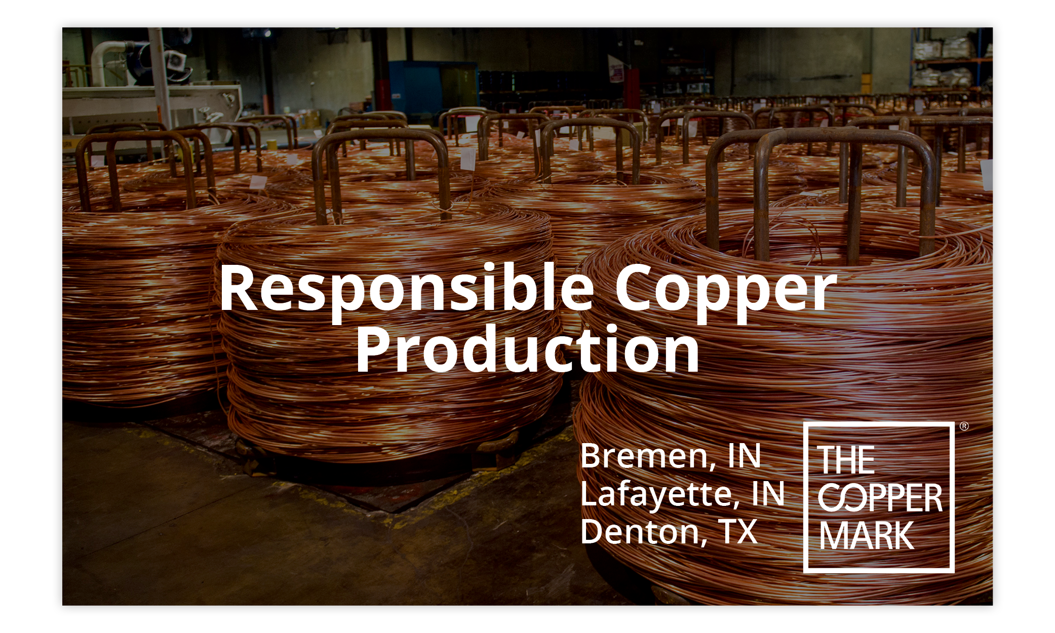 Southwire's achievement of The Copper Mark for responsible copper production.